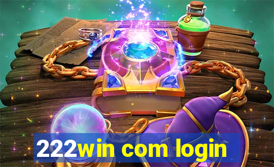 222win com login