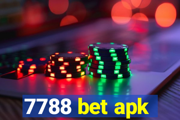 7788 bet apk