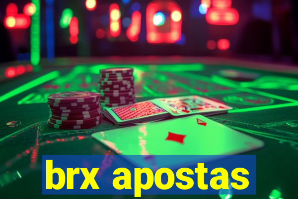 brx apostas