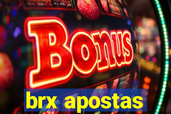 brx apostas