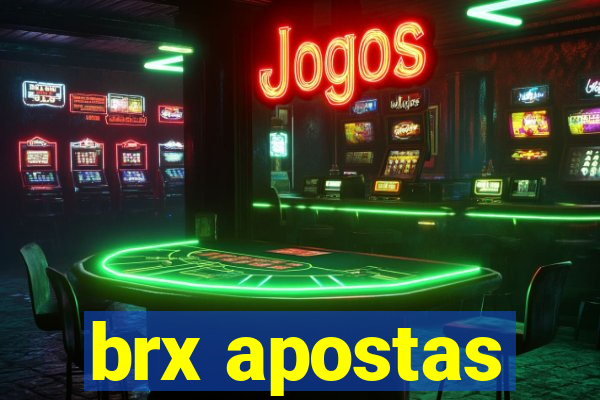 brx apostas