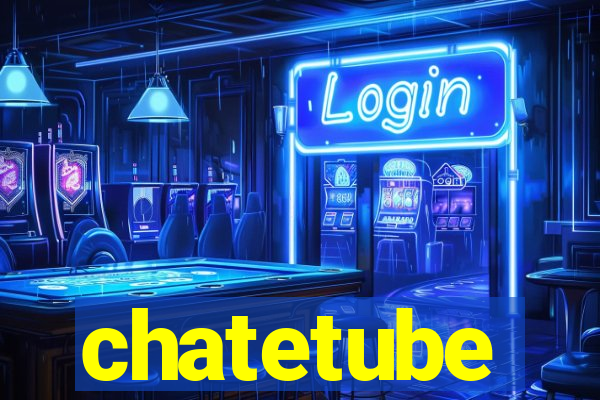 chatetube