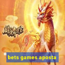 bets games aposta