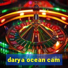 darya ocean cam