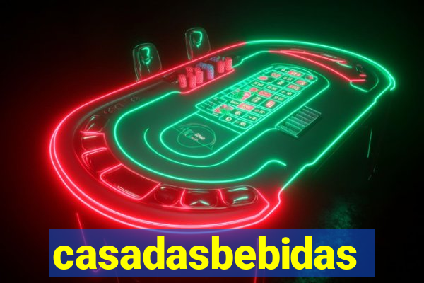 casadasbebidas