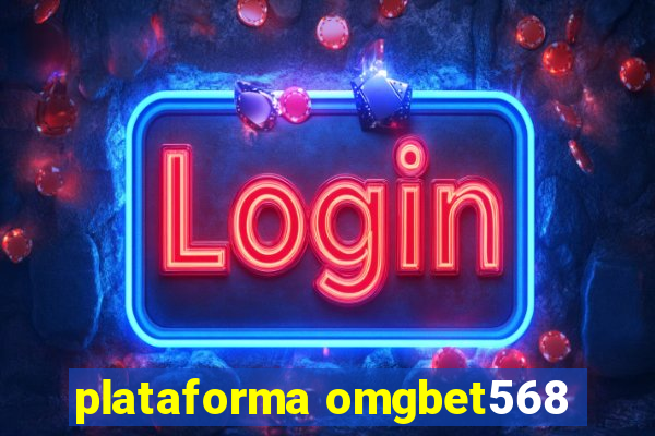 plataforma omgbet568