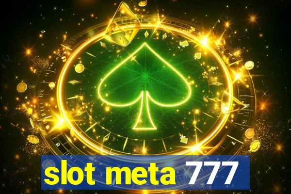 slot meta 777