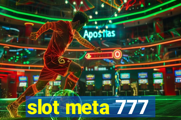 slot meta 777