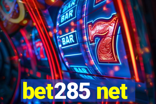 bet285 net