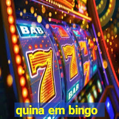 quina em bingo