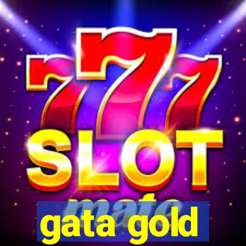 gata gold