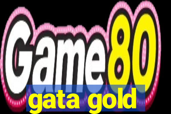 gata gold