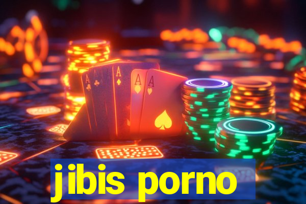 jibis porno