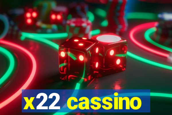 x22 cassino