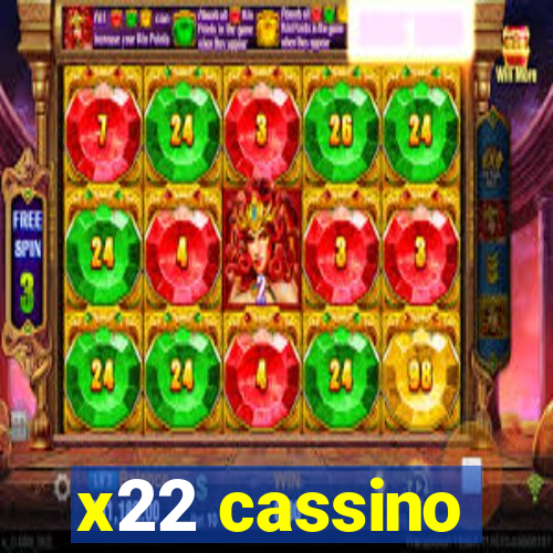 x22 cassino