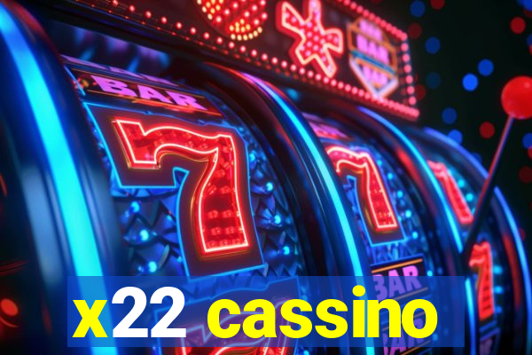 x22 cassino