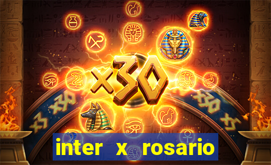 inter x rosario central onde assistir