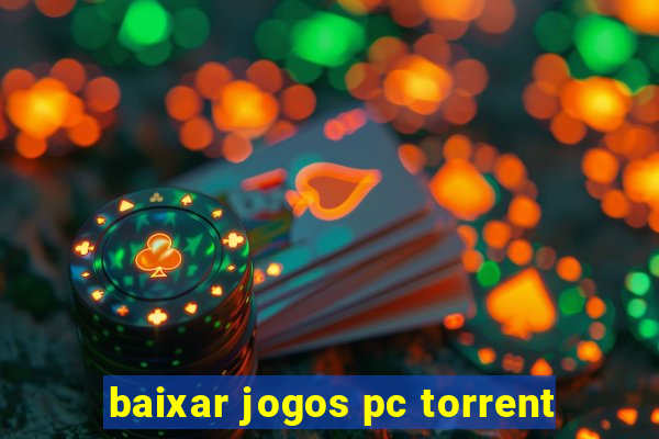 baixar jogos pc torrent