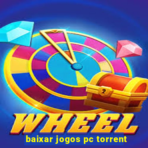 baixar jogos pc torrent