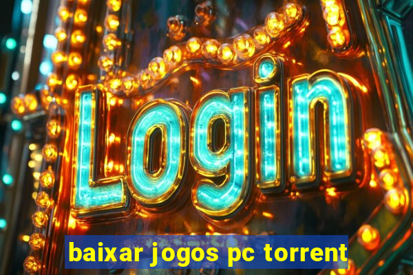 baixar jogos pc torrent