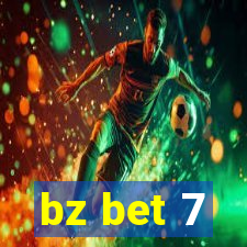 bz bet 7