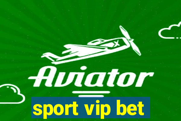 sport vip bet