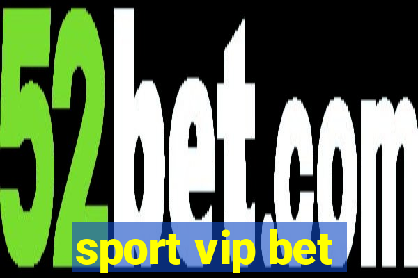 sport vip bet