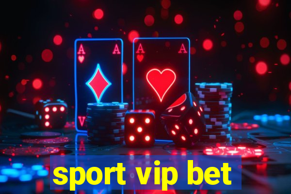 sport vip bet