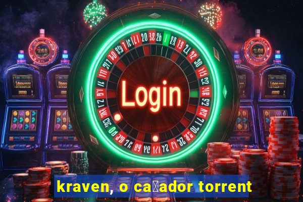 kraven, o ca莽ador torrent