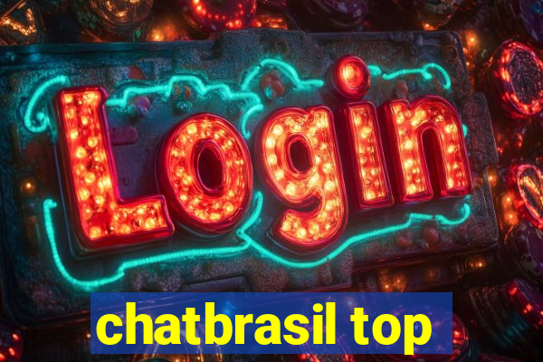 chatbrasil top