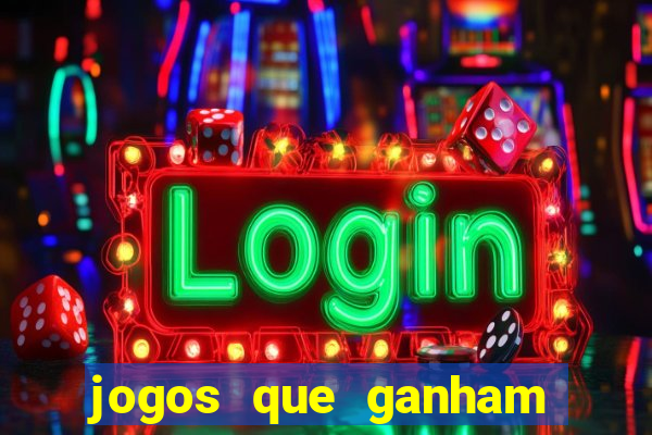 jogos que ganham dinheiro de verdade