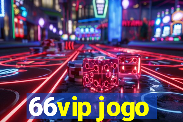 66vip jogo