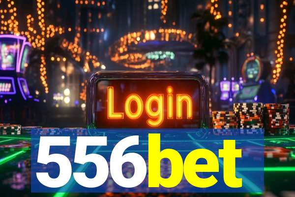 556bet