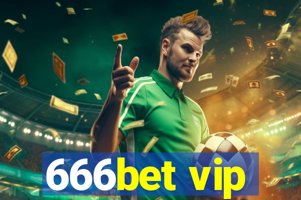 666bet vip