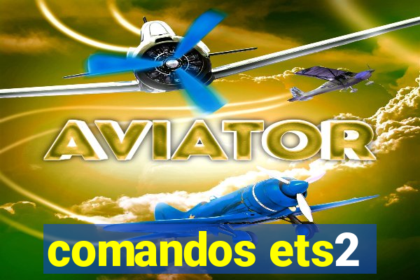 comandos ets2