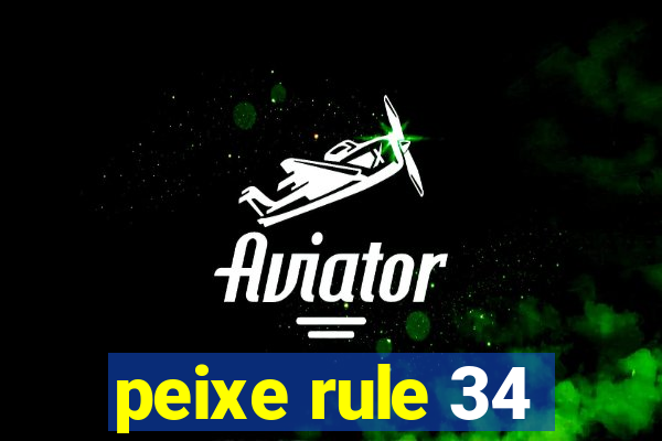 peixe rule 34