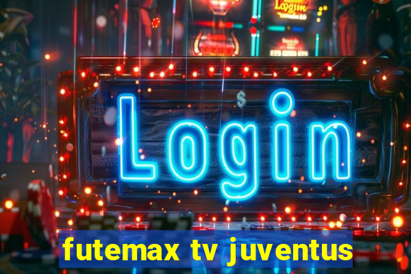 futemax tv juventus