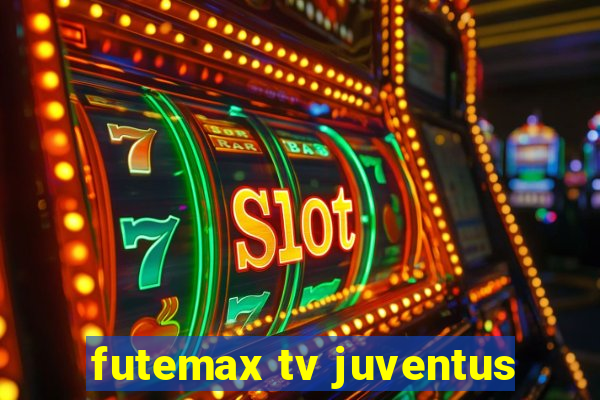 futemax tv juventus