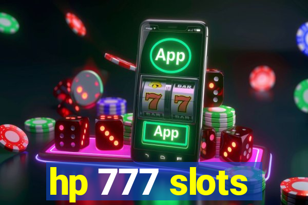 hp 777 slots