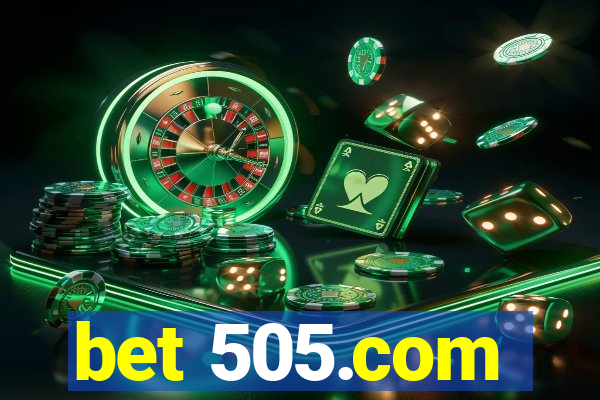 bet 505.com