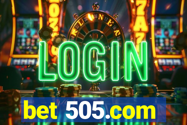 bet 505.com