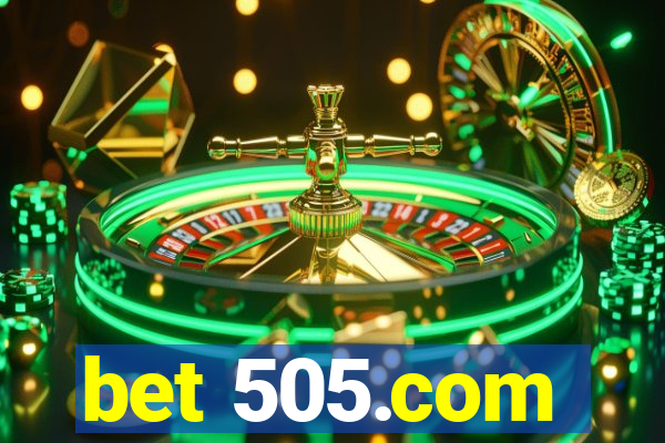 bet 505.com