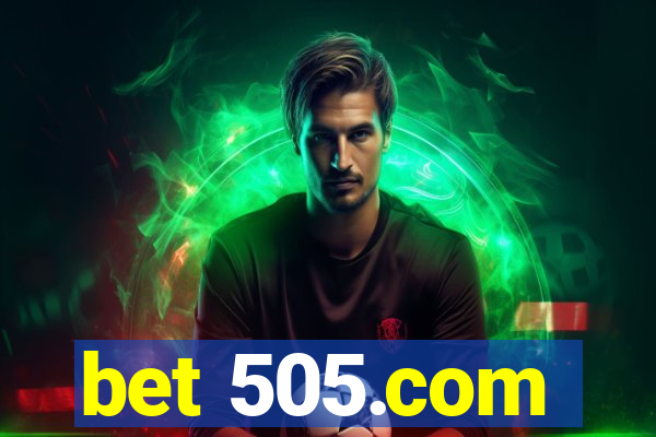 bet 505.com