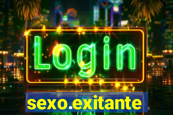 sexo.exitante