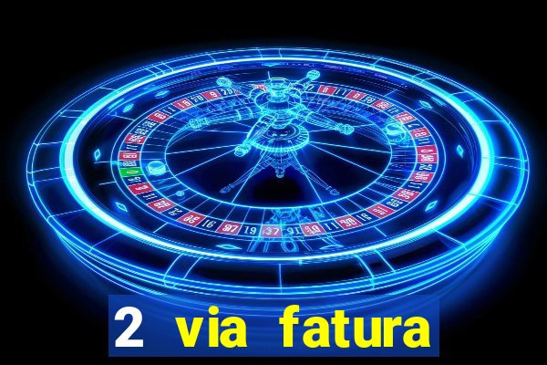 2 via fatura cartao credito bradesco