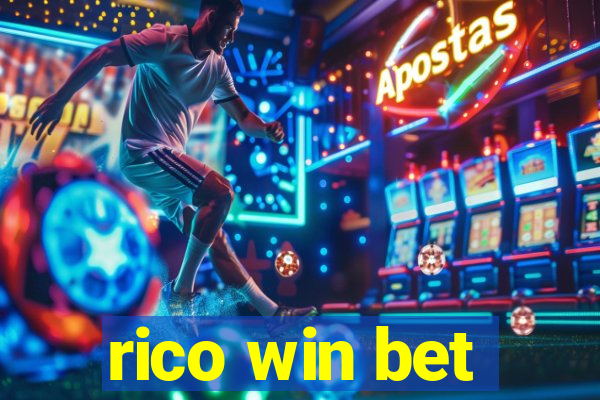 rico win bet