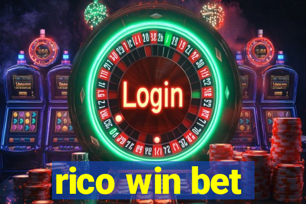 rico win bet