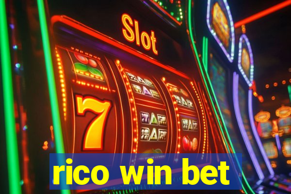 rico win bet