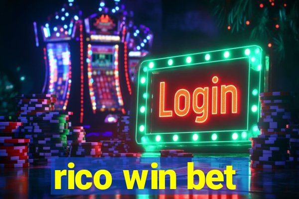 rico win bet