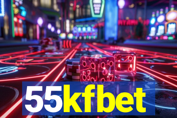 55kfbet